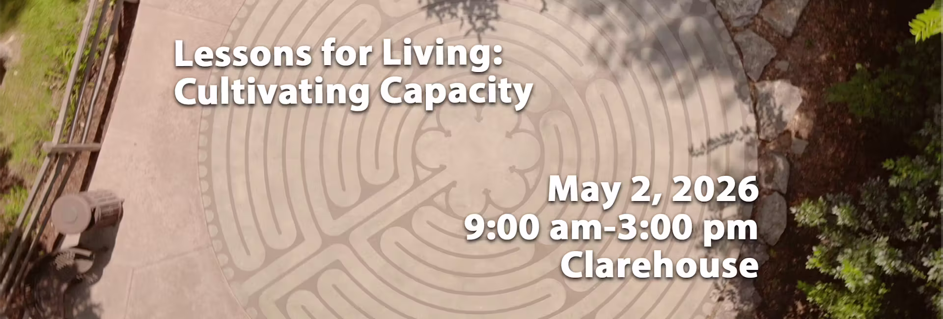 Lessons for Living Retreat